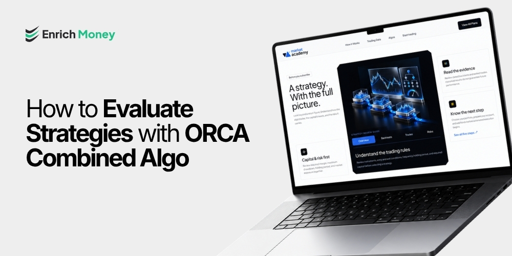 How to Evaluate Strategies with ORCA Algo Combined Algo